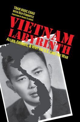 Tran Ngoc Chau, Ken Fermoyle - Vietnam Labyrinth, Inbunden. Tillgänglighet: Tillfälligt slut