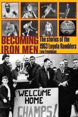 Lew Freedman - Becoming Iron Men, Inbunden. Tillgänglighet: Tillfälligt slut