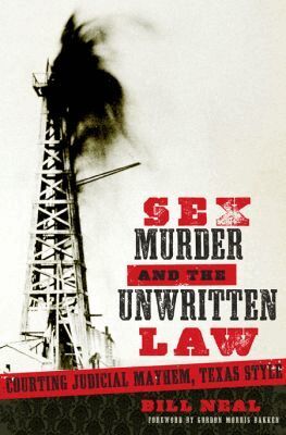 Bill Neal - Sex, Murder, and the Unwritten Law, Häftad. Tillgänglighet: Tillfälligt slut