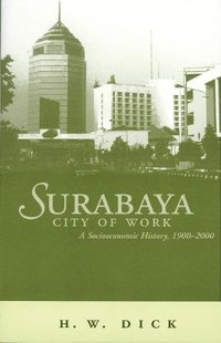 Surabaya, City of Work