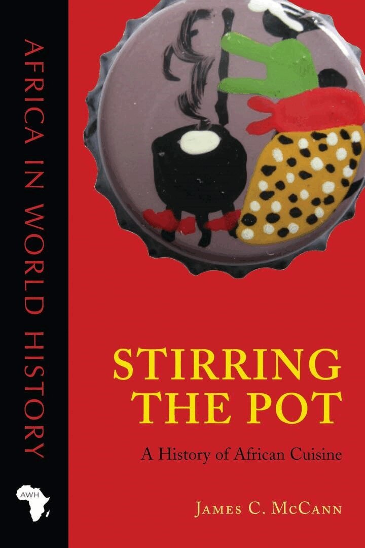 James C. McCann - Stirring the Pot, E-bok