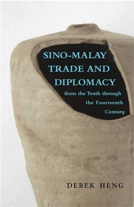 Derek Heng - Sino–Malay Trade and Diplomacy from the Tenth Through the Fourteenth Century, E-bok