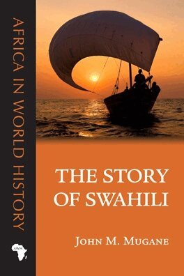 John M. Mugane - Story of Swahili, E-bok