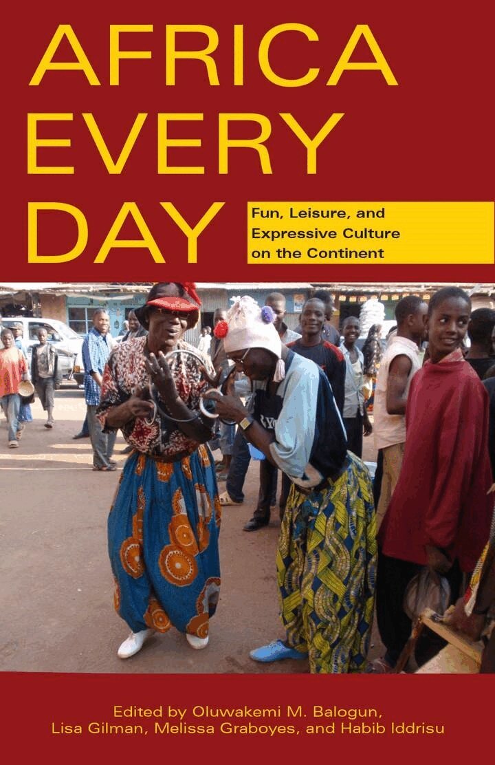 Oluwakemi M. Balogun, Lisa Gilman, Melissa Graboyes, Habib Iddrisu - Africa Every Day, E-bok