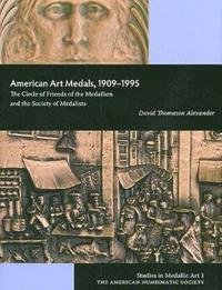 American Art Medals, 1909-1995
