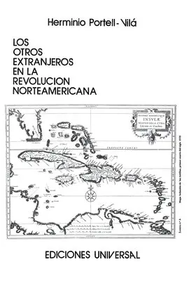 Herminio Portell Vilá - Otros Extranjeros En La Revolución Norteamericana, Häftad. Tillgänglighet: Lägg i varukorg