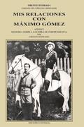 MIS Relaciones Con Máximo Gómez