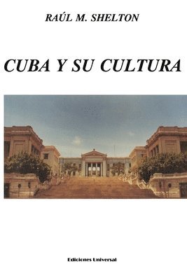 Raul M Shelton - Cuba Y Su Cultura, Häftad. Tillgänglighet: Lägg i varukorg