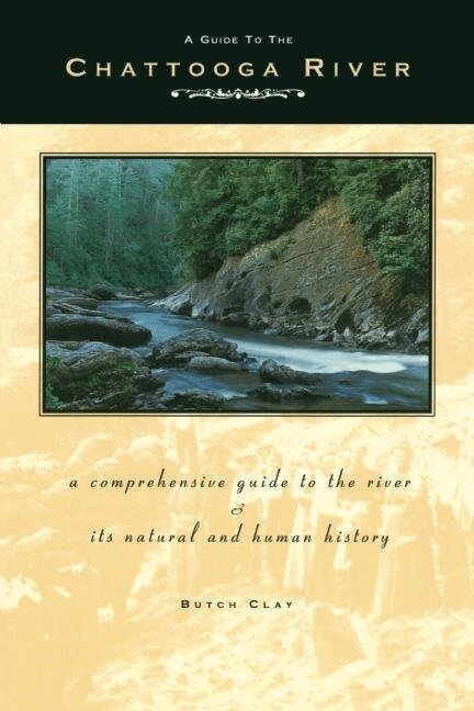 Butch Clay - Guide to the Chattooga River, Häftad. Tillgänglighet: Lägg i varukorg