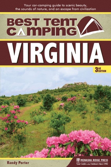 Randy Porter - Best Tent Camping: Virginia, E-bok