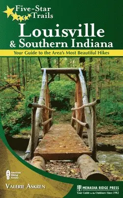 Valerie Askren - Askren, V: Five-Star Trails: Louisville and Southern Indiana, Häftad. Tillgänglighet: Tillfälligt slut
