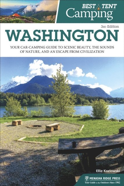 Ellie Kozlowski - Best Tent Camping: Washington, E-bok