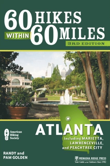 Randy Golden, Pam Golden - 60 Hikes Within 60 Miles: Atlanta, E-bok