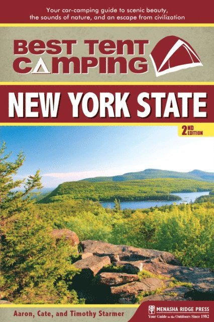 Aaron Starmer, Catharine Starmer - Best Tent Camping: New York State, E-bok