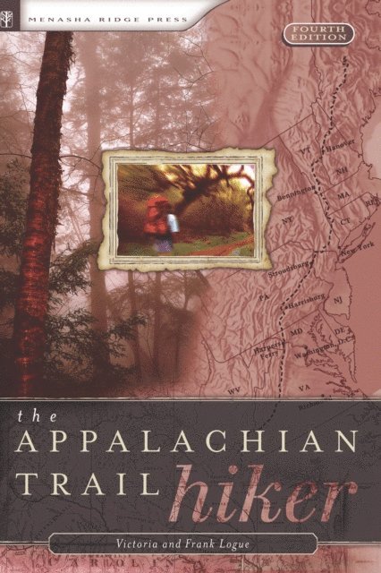 Frank Logue, Victoria Logue - Appalachian Trail Hiker, E-bok