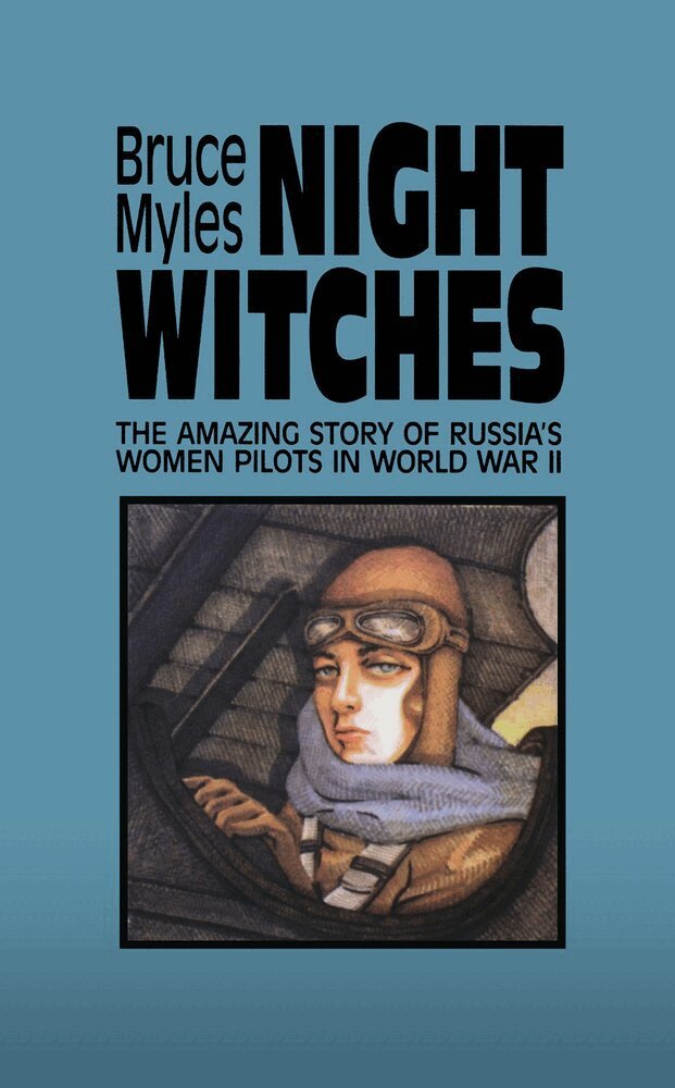 Bruce Myles - Night Witches, Häftad