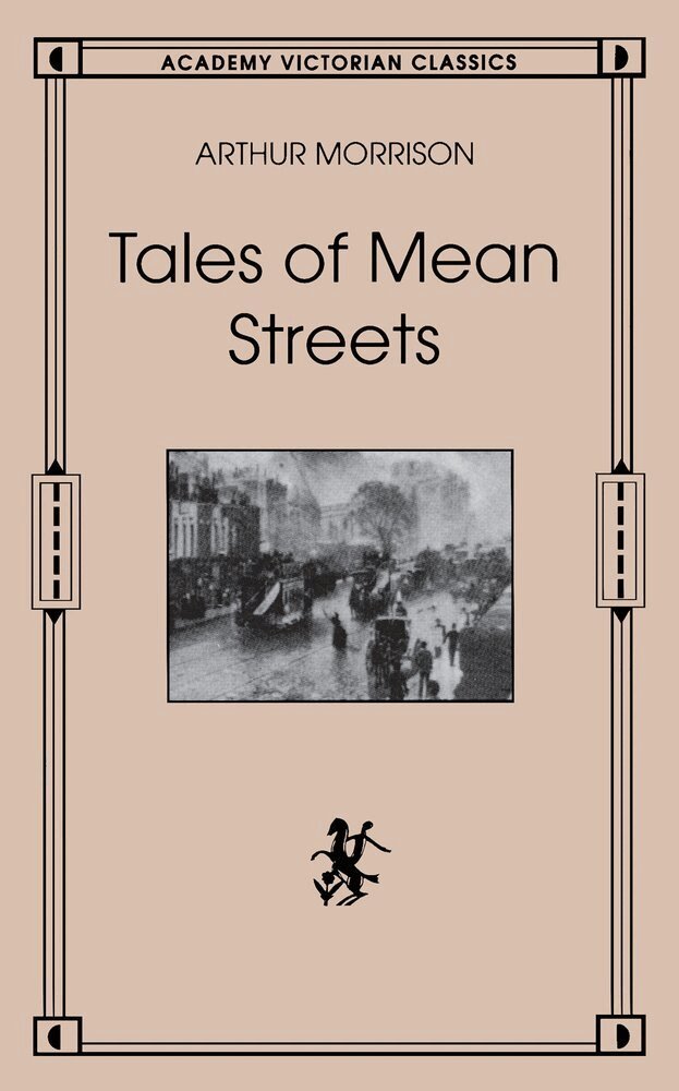 Arthur Morrison - Tales of Mean Streets, Häftad