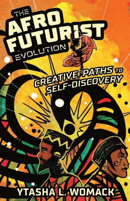 Ytasha L. Womack - Afrofuturist Evolution, E-bok