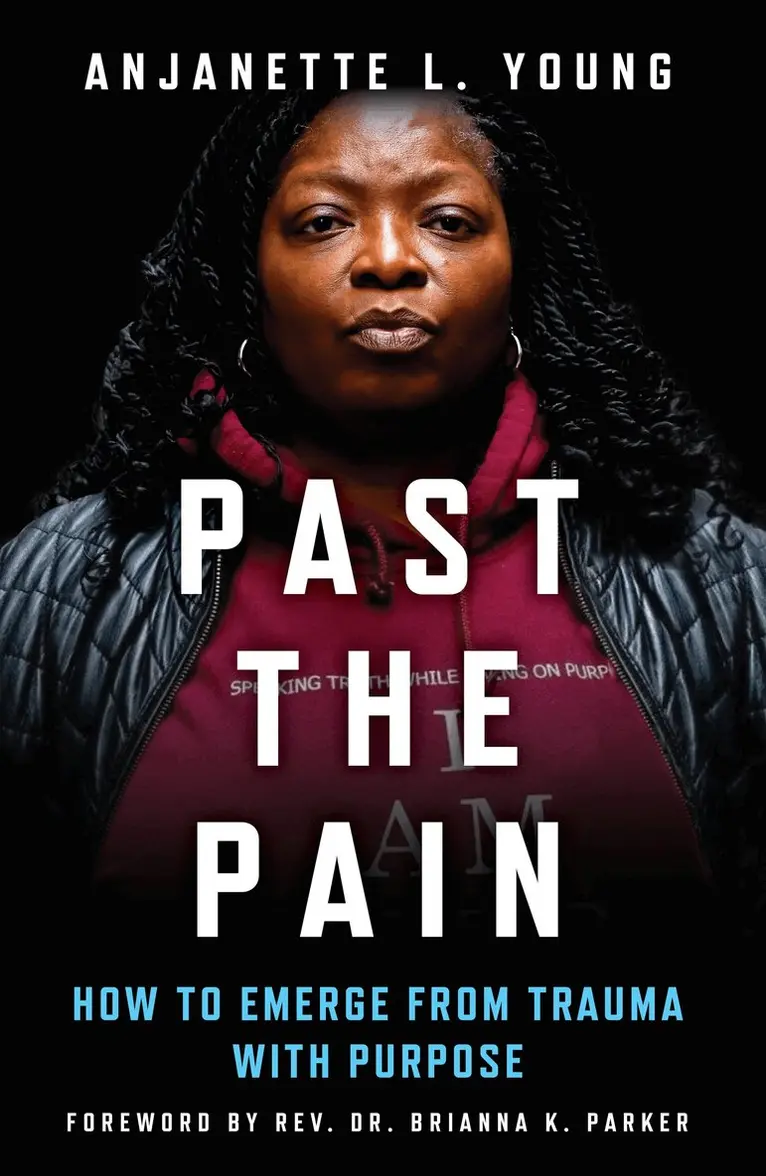 Anjanette L. Young - Past the Pain, Inbunden. Tillgänglighet: Lägg i varukorg
