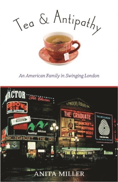 Anita Miller - Tea & Antipathy, E-bok