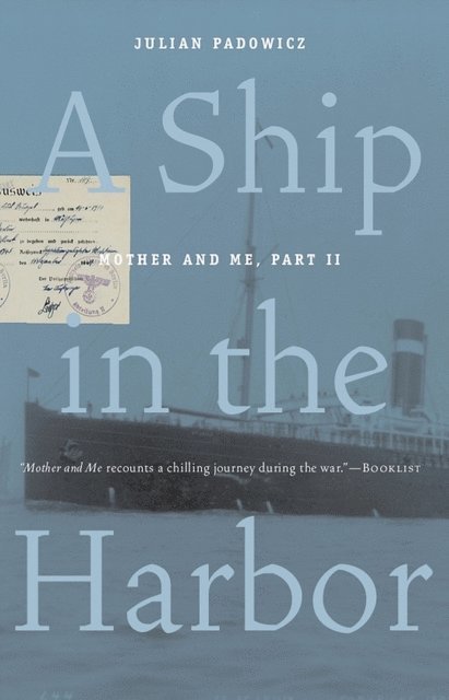 Julian Padowicz - Ship in the Harbor, E-bok
