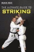 The Ultimate Guide to Striking