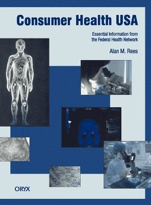 Alan Rees, Alan M. Rees - Consumer Health USA, Inbunden. Tillgänglighet: Lägg i varukorg