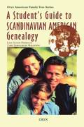 A Student's Guide to Scandinavian American Genealogy