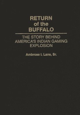 Ambrose Lane - Return of the Buffalo, Inbunden. Tillgänglighet: Lägg i varukorg