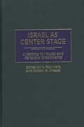 Israel as Center Stage