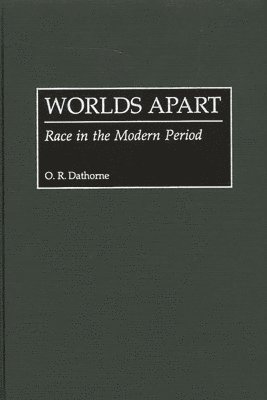O. R. Dathorne - Worlds Apart, Inbunden. Tillgänglighet: Lägg i varukorg