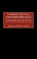 Combat, Ritual, and Performance