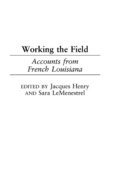 Working the Field
