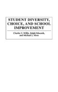 Student Diversity, Choice, and School Improvement