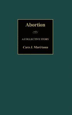 Cara MariAnna - Abortion, Inbunden. Tillgänglighet: Lägg i varukorg