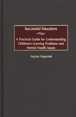 Nathan Naparstek - Successful Educators, Inbunden. Tillgänglighet: Lägg i varukorg