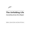 The Unfolding Life