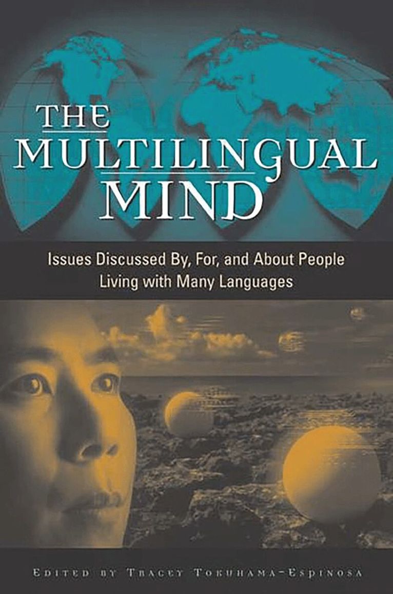 Tracey Tokuhama-Espinosa, Tracey Tokuhama-Espinosa - Multilingual Mind, Häftad. Tillgänglighet: Lägg i varukorg