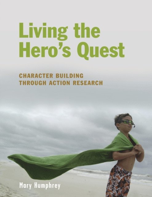 Mary Humphrey - Living the Hero's Quest, E-bok. Tillgänglighet: Lägg i varukorg