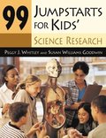 99 Jumpstarts for Kids' Science Research