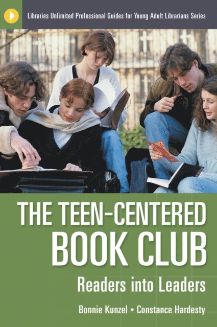 Bonnie Kunzel, Constance Hardesty - Teen-Centered Book Club, E-bok