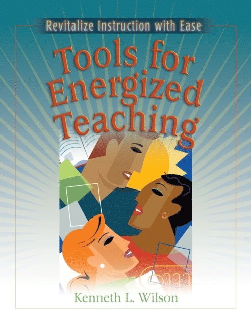 Kenneth L. Wilson - Tools for Energized Teaching, E-bok