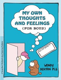 My Own Thoughts: Workbook for Young Boys