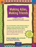 Making Allies, Making Friends: A Curriculum for Making the Peace in Middle School