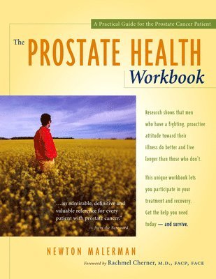 Newton Malerman - The Prostate Health Workbook: A Practical Guide for the Prostate Cancer Patient, Häftad. Tillgänglighet: Lägg i varukorg
