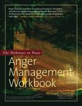 The Pathways to Peace - Anger Management Workbook