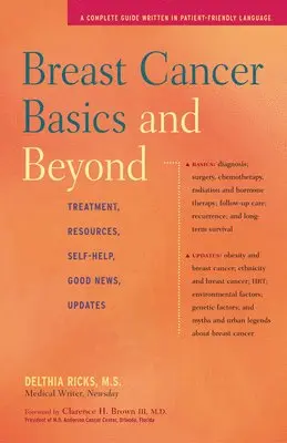 Delthia Ricks - Breast Cancer Basics and Beyond: Treatments, Resources, Self-Help, Good News, Updates, Häftad. Tillgänglighet: Lägg i varukorg