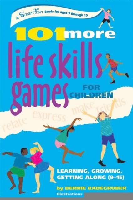 Bernie Badegruber - 101 More Life Skills Games for Children, E-bok