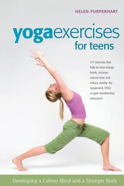 Helen Purperhart - Yoga Exercises for Teens, E-bok
