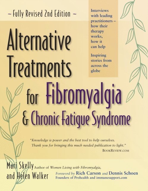 Helen Walker, Mari Skelly - Alternative Treatments for Fibromyalgia and Chronic Fatigue Syndrome, E-bok